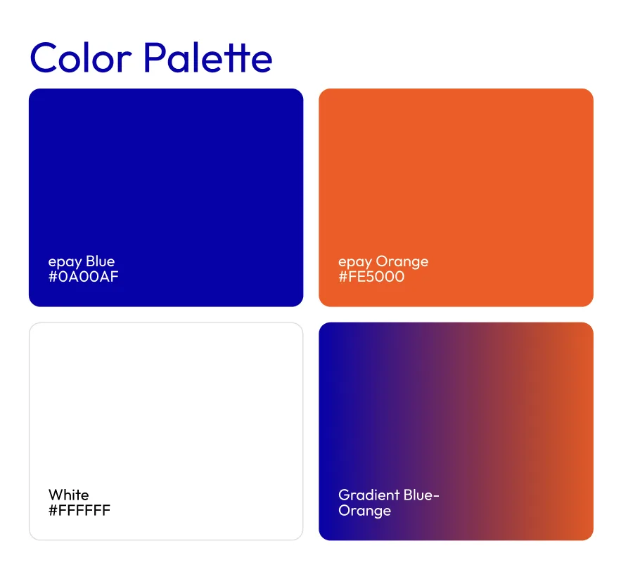 Colour palette: epay blue, epay orange, white and a blue to orange gradient